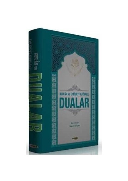 Kur'an ve Ehlibeyt Kaynaklı Dualar (Ciltli)