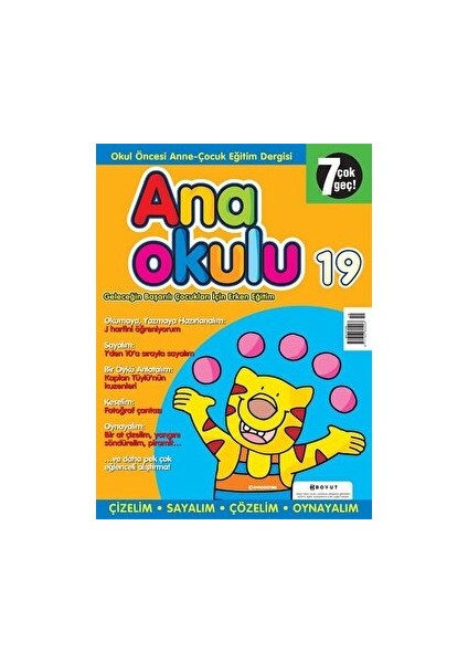Anaokulu Sayı: 19 Anne-Çocuk Eğitim Dergisi