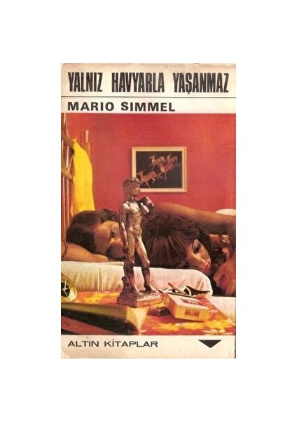 Yalnız Havyarla Yaşanmaz - J. Mario Simmel