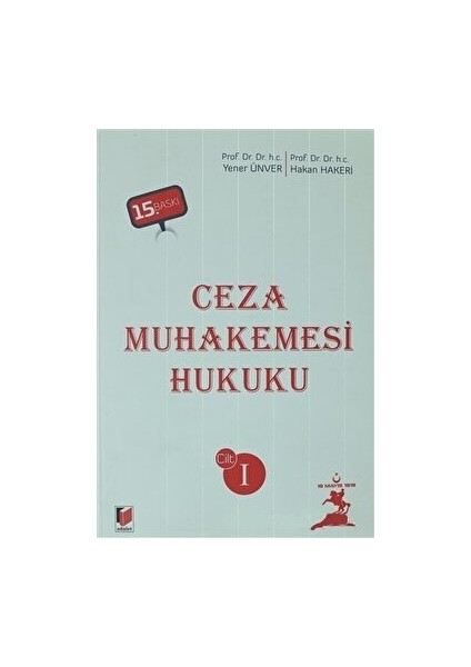 Ceza Muhakemesi Hukuku Cilt 1 - Hakan Hakeri