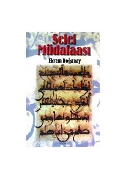 Selef Müdafaası - Ekrem Doğanay