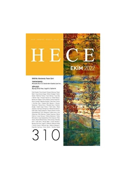 Hece Aylık Edebiyat Dergisi Sayı: 310 Ekim 2022