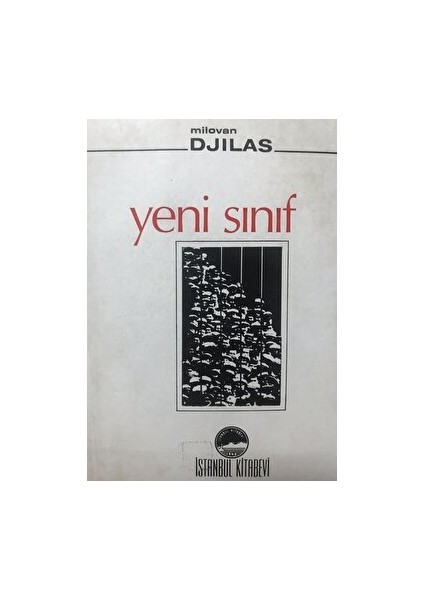 Yeni Sınıf - Milovan Djilas