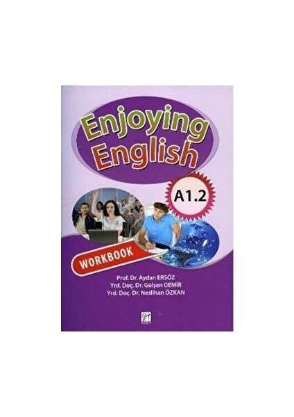 Enjoying English A1.2 Coursebook + Workbook - Aydan Ersöz