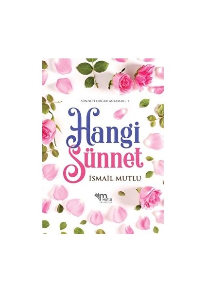 Hangi Sünnet - İsmail Mutlu