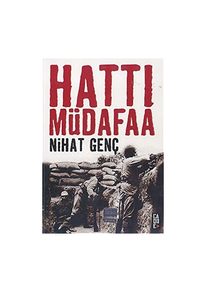 Hattı Müdafaa - Nihat Genç