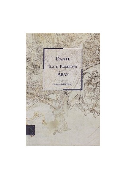 Ilahi Komedya - Araf - Dante Alighieri