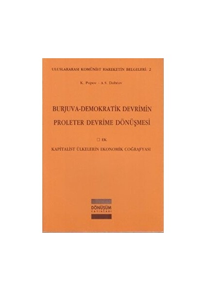 Burjuva-Demokratik Devrimin Proleter Devrime Dönüşmesi - A. S. Dobrov