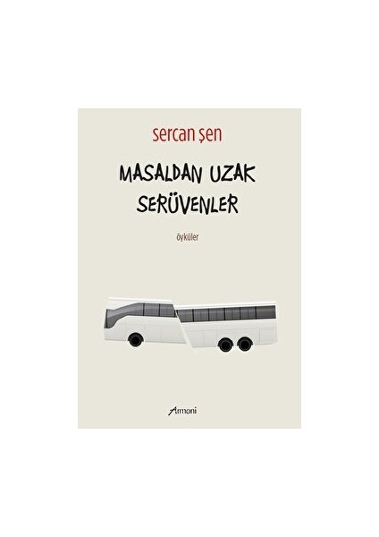 Masaldan Uzak Serüvenler - Sercan Şen