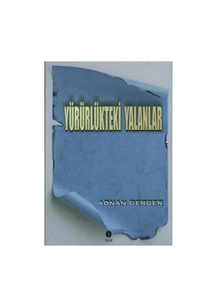 Yürürlükteki Yalanlar - Adnan Gerger