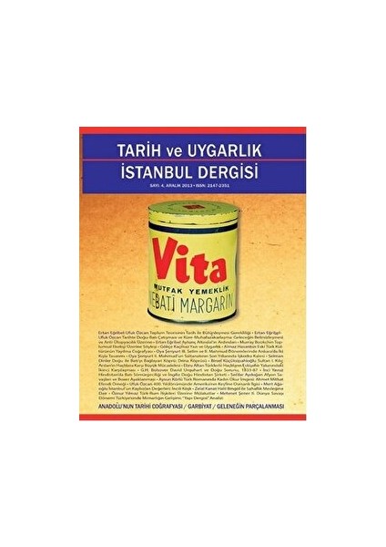 Tarih ve Uygarlık - Istanbul Dergisi Sayı: 4