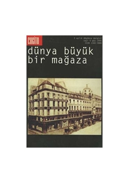 Cogito Sayı: 5 Dünya Büyük Bir Mağaza