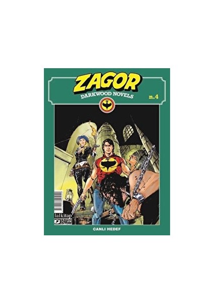 Zagor Darkwood Novels Sayı 4 - Canlı Hedef - Moreno Burattini