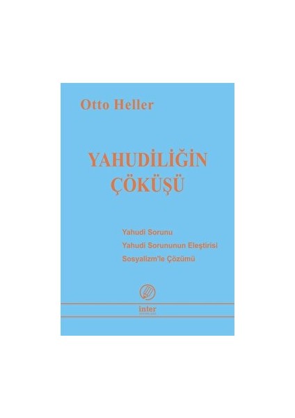 Yahudiliğin Çöküşü - Otto Heller