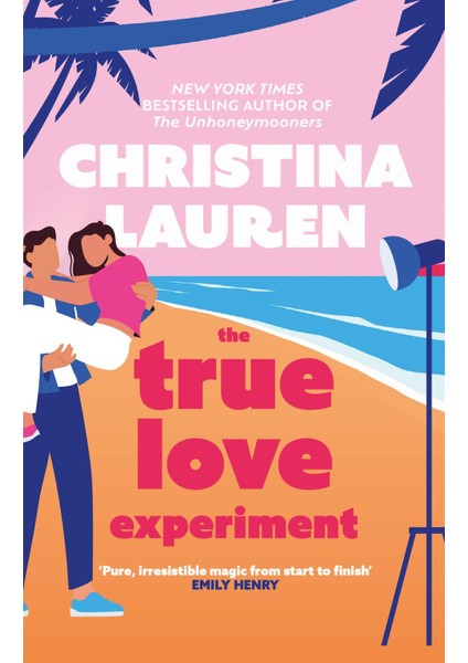The True Love Experiment - Christina Lauren