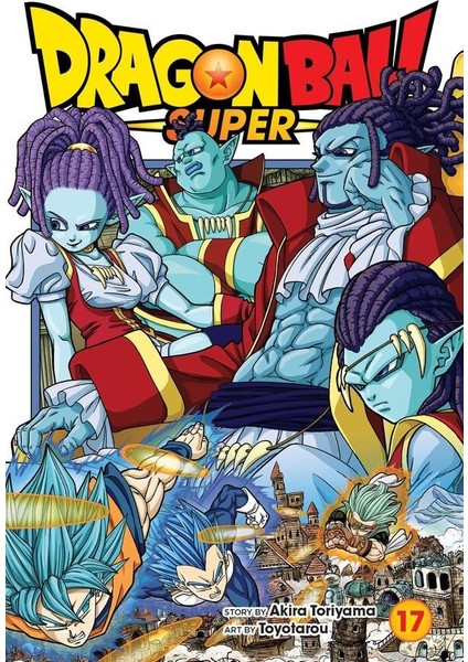Dragon Ball Super. 17 - Dragon Ball Super – Toyotaro