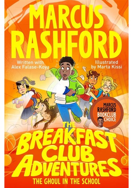 The Ghoul In The School - The Breakfast Club Adventures - Marcus Rashford