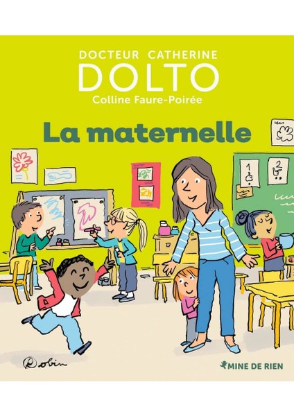 La Maternelle - Catherine Dolto