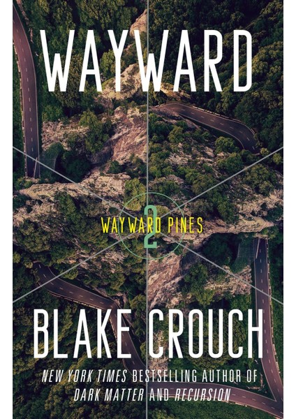 Wayward - Wayward Pines - Blake Crouch