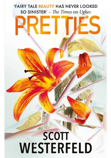 Pretties – Uglies - Scott Westerfeld
