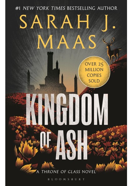 Kingdom Of Ash - The Throne Of Glass Series - Sarah J. Maas