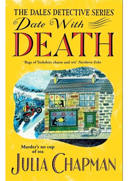 Date With Death - The Dales Detective Series - Julia Chapman