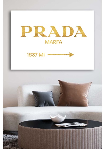 Blok Design Kanvas Tablo Prada Marfa Tabelası Altın Renkli Yazı Ev Ofis Otel Makam Dekor Hediyelik Tablo