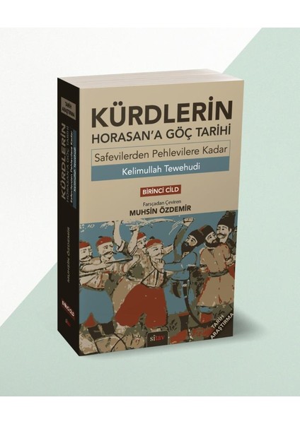 Kürtlerin Horasan'a Göç Tarihi Cîlt 1 - Muhsin Özdemir