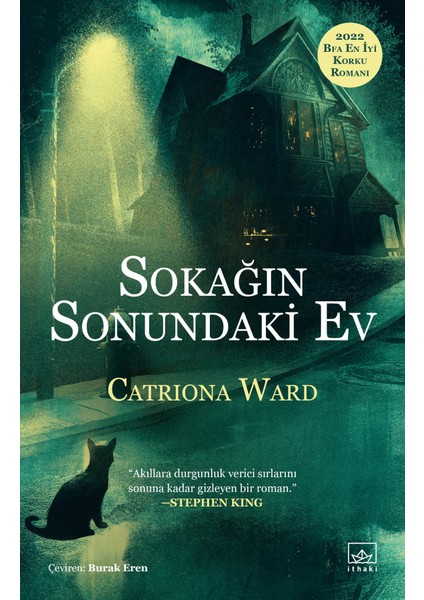 Sokağın Sonundaki Ev - Catriona Ward