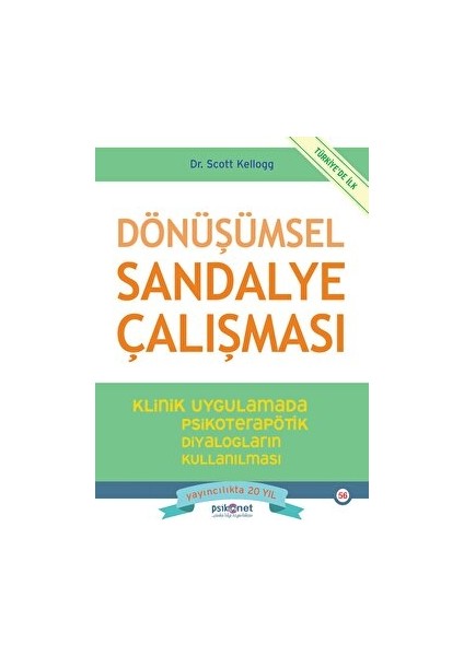 Dönüşümsel Sandalye Çalışması - Scott Kellogg