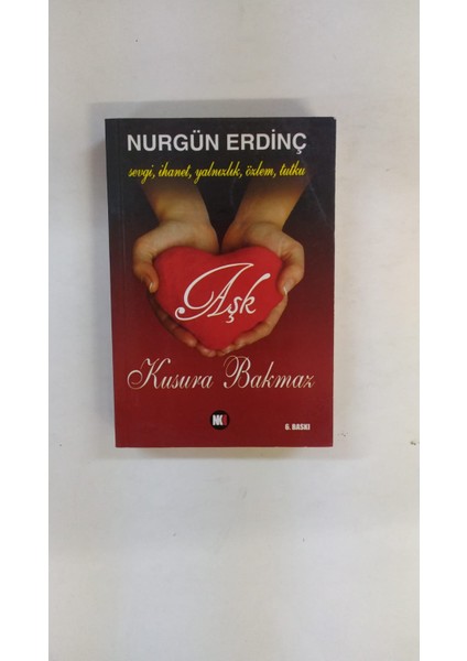 Aşk Kusura Bakmaz - Nurgün Erdinç