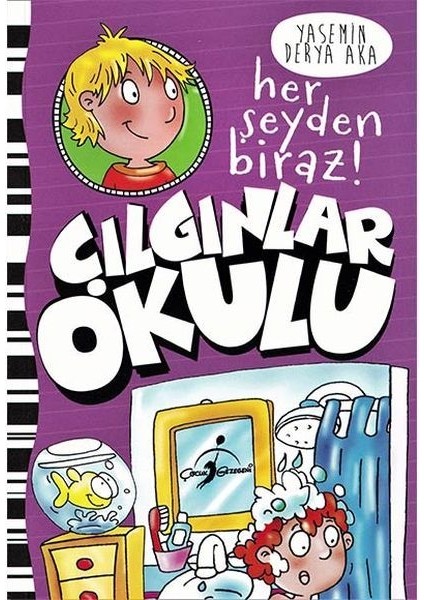 Her Şeyden Biraz! - Çılgınlar Okulu