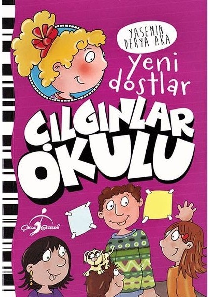 Yeni Dostlar - Çılgınlar Okulu