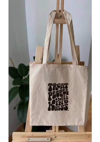Treat People With Kindness Motto Bez Çanta