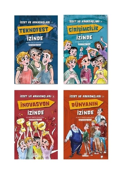 İzzet ve Arkadaşları Set 4 Kitap (Teknofest İzinde + Dünyanın İzinde + İnovasyon İzinde + Girişimcilik İzinde)