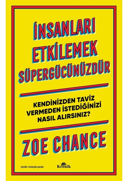 İnsanları Etkilemek Süpergücünüzdür - Zoe Chance