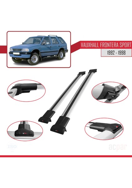 Vauxhall Frontera Sport 1992-1998 Arası ile Uyumlu Fly Model Ara Atkı Tavan Barı Gri fırsatları