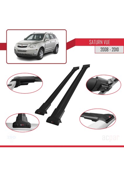 Saturn Vue Opel Antara 2008-2010 Arası ile Uyumlu Fly Model Ara Atkı Tavan Barı Siyah