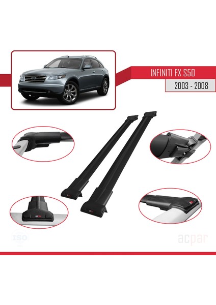 Infiniti Fx (S50) 2003-2008 Arası ile Uyumlu Fly Model Ara Atkı Tavan Barı Siyah