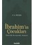 Ibrahim'in Çocukları - Francis E. Peters 1