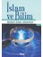 Islam ve Bilim - Mehmet Kemal Gündoğdu 1
