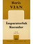 Imparatorluk Kuranlar - Boris Vian 1