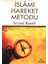 Islami Hareket Metodu - Seyyid Kutub 1