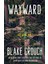 Wayward - Wayward Pines - Blake Crouch 1