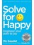 Solve For Happy Engineer Your Path To Joy 1