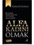 Yeniden Biz Olmak + Vazgeçilmezliğin Manifestosu + Alfa Kadını Olmak + Inşirah (Hakan Özkan) 4 Kitap 5