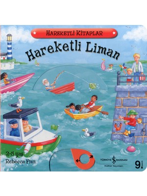 İş Bankası Kültür Yayınları Hareketli Liman - Rebecca Finn