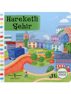 İş Bankası Kültür Yayınları Hareketli Şehir - Rebecca Finn