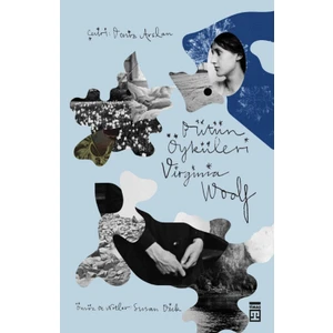 Bütün Öyküleri - Virginia Woolf