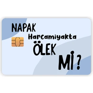 Quart Aksesuar Napak Harcamayakta Ölek Mi Kart Kaplama Sticker Kart Etiketi